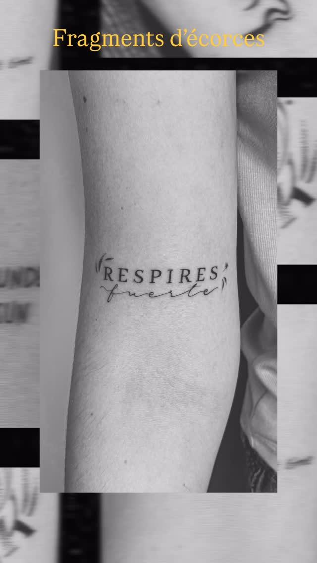 Tatouage lettrage fine line Respires fuerte — la_petite_botaniste